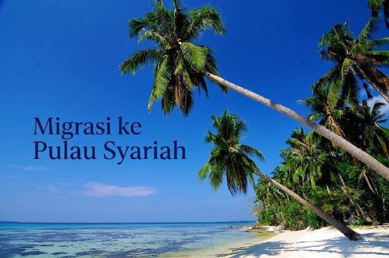 Migrasi ke Pulau Syariah